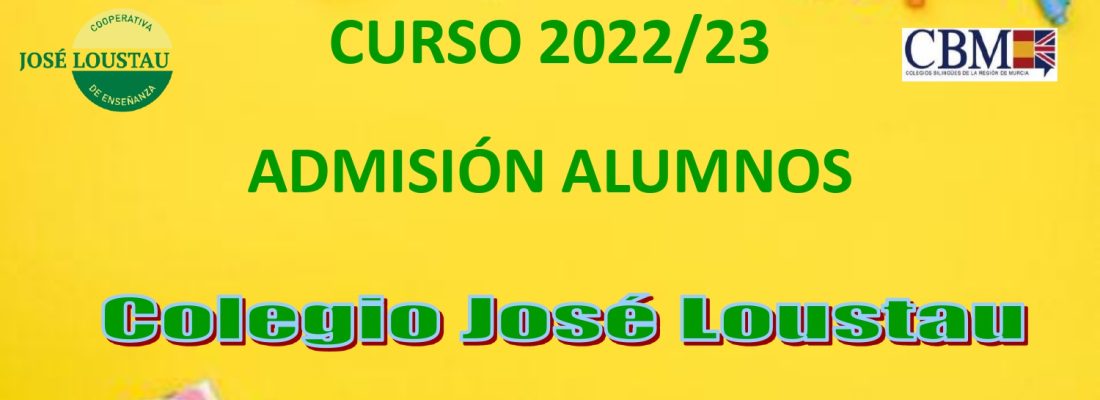 Proceso de admisión de alumnos Curso 2022/23